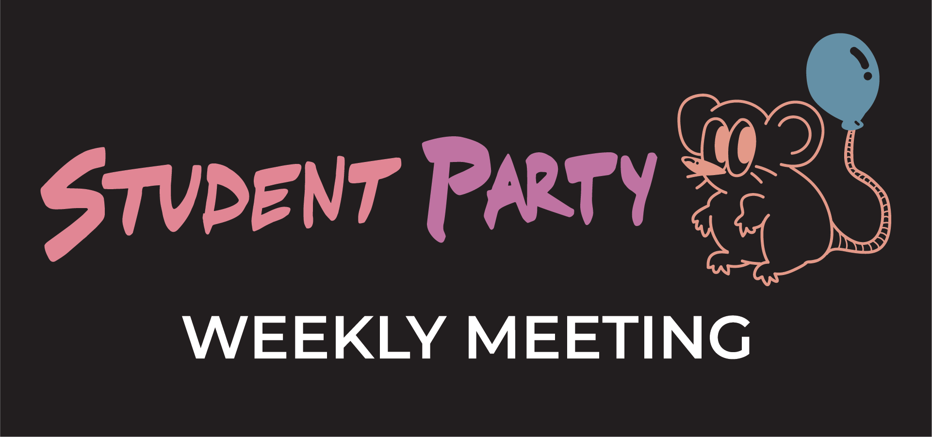 Student Party Weekly Meeting