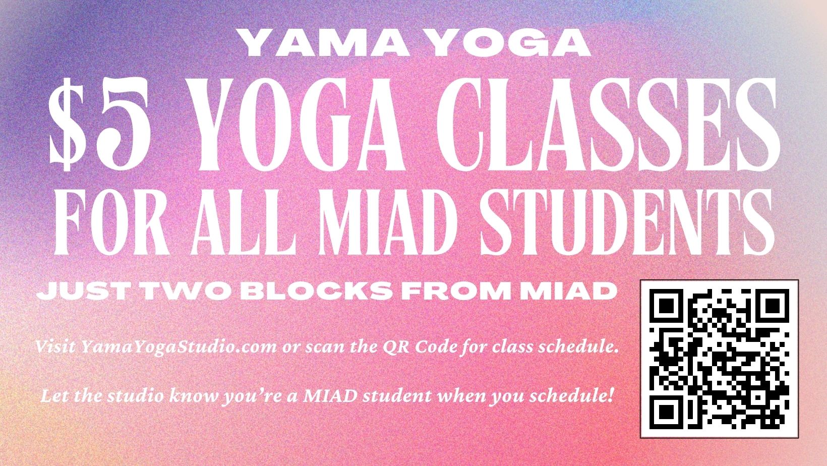 $5 Yoga Classes for all MIAD Students!