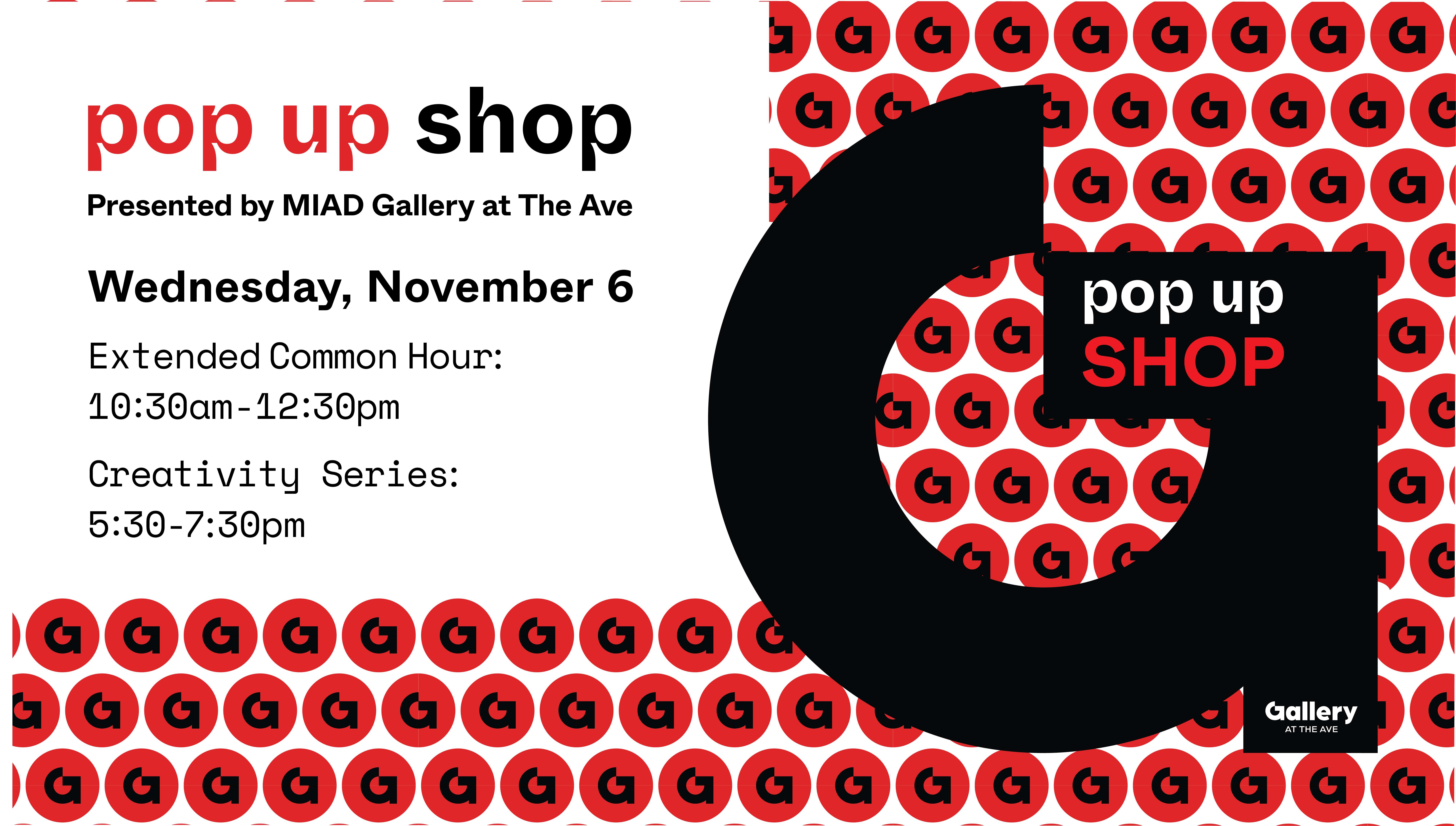 Gallery at The Ave Pop Up Shop, Nov. 6