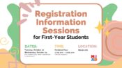 Registration Information Sessions for First-Year Students, Oct. 22 & 23