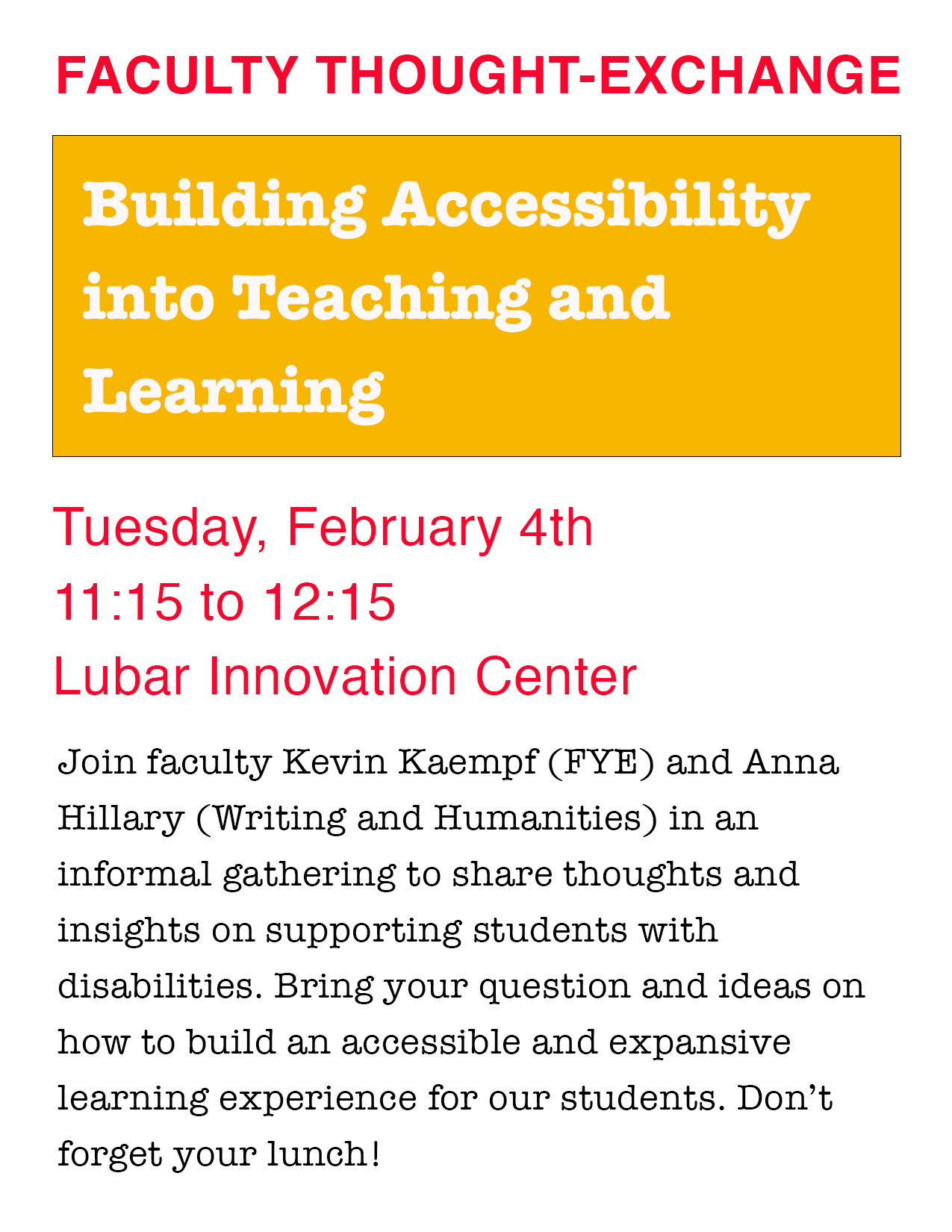 Faculty Thought-Exchange: Building Accessibility into Teaching and Learning, Feb. 4