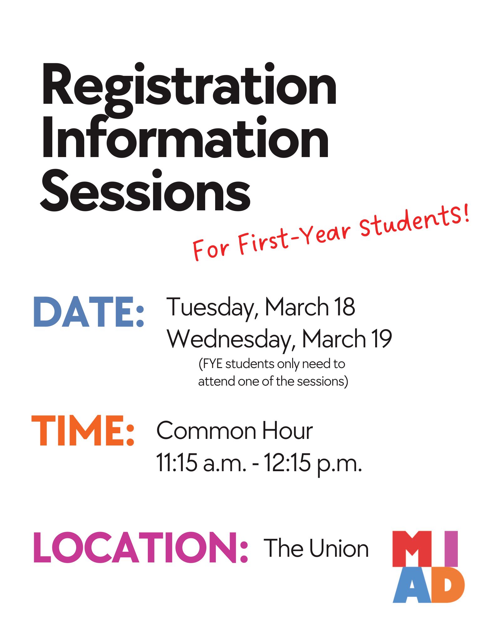 Registration Information Sessions for First-Year Students, Mar. 18-19