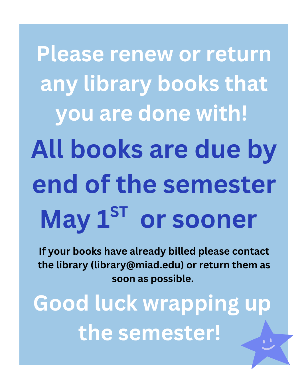 All Library books due by May 1st