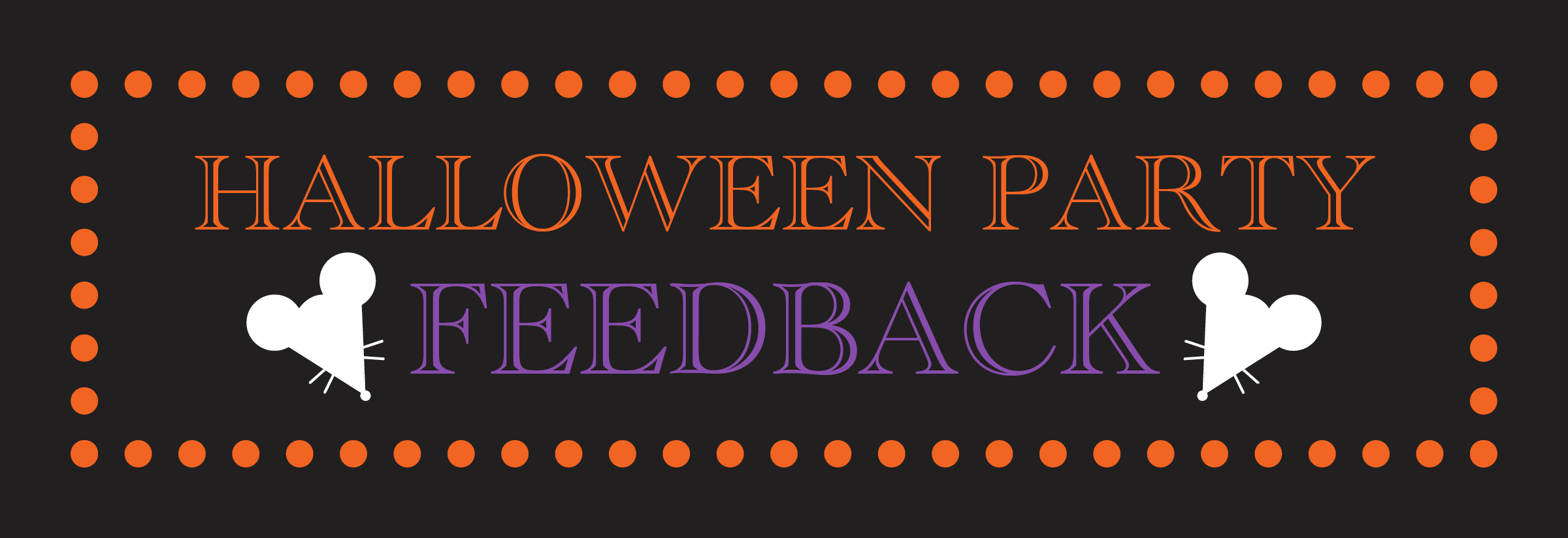 Halloween Party Feedback
