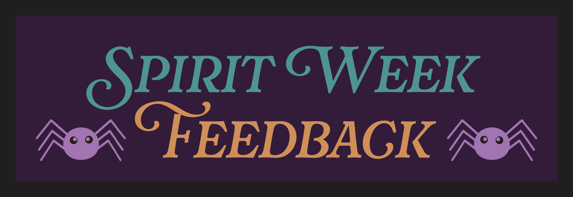 Spirit Week Feedback